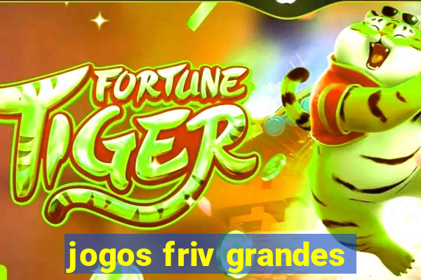 jogos friv grandes